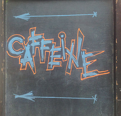 Caffeine Sign